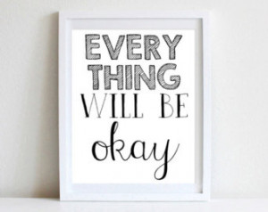 ... Quote Wall Art Everything Will Be Okay Motivational Strength Wall Art