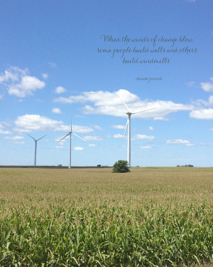 ... - Traci Thorson Photography Love this quote! I'm a windmill girl