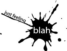 feeling blah