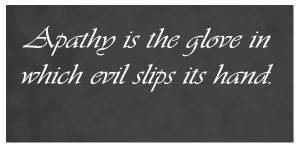Apathy-quotes-about-evil.jpg