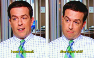 Andy Bernard went to Cornell... Ever heard of it???