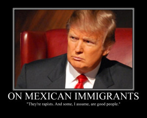 donald trump on mexican immigrants