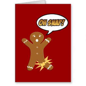 Oh Snap Gingerbread Man Christmas Cards