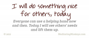 Help Others Quotes We must help others.