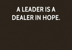 Leader Is A Dealer Leadership Quotes