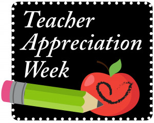 Staff Appreciation Week – Treat them with Treats: Wednesday, May 7th