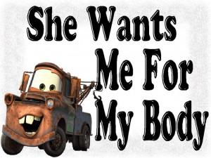 my names mater....like tow..mater