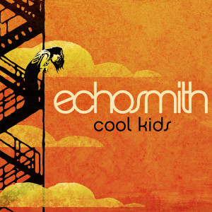 Echosmith – Cool Kids (2013)