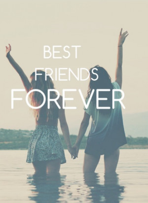 best friends, forever, girl, hipster, i love you, quote, teen, we ...