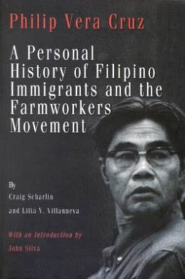 ... on the Cheap Labor Front (Philip Vera Cruz: Filipino Saga of Heroism