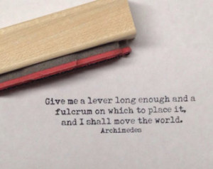 Archimedes Lever Quote Rubber Stamp
