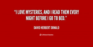 quote-David-Herbert-Donald-i-love-mysteries-and-i-read-them-80381.png