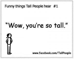 Funny Quotes About Tall People