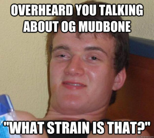 OG Mudbone Meme