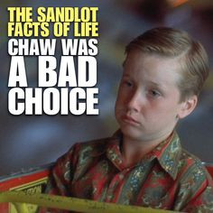 The Sandlot . Love this movie. More