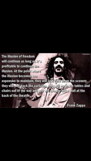 Frank Zappa Quote about Freedom