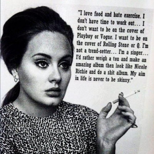 Adele is so beautifully imperfect.