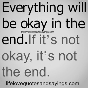 Everything-will-be-okay-in-the-end.jpg