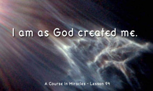 When God made you He said the same thing that He said after every ...