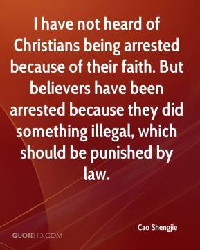 Cao Shengjie - I have not heard of Christians being arrested because ...