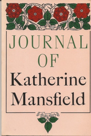 Start by marking “Journal of Katherine Mansfield” as Want to Read: