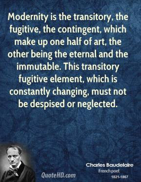 ... -baudelaire-poet-modernity-is-the-transitory-the-fugitive-the.jpg