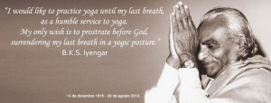 ... Quotes, Practice Yoga, Yoga Posture, Bks Iyengar, Humble Service, Bks