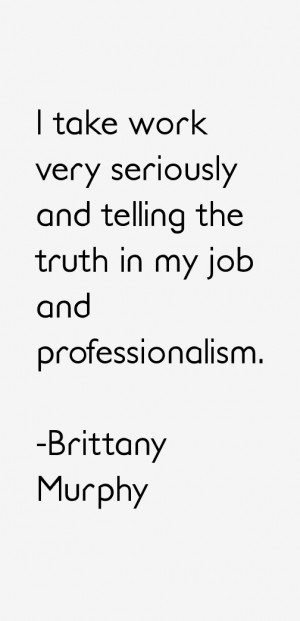 Brittany Murphy Quotes amp Sayings