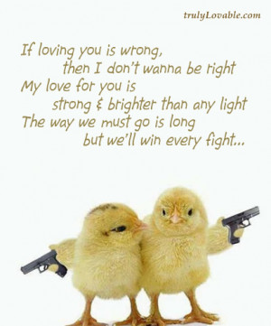 If loving you is wrong,