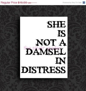 She is not a damsel in distress..' quote