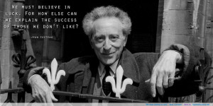 Jean Cocteau motivational inspirational love life quotes sayings ...
