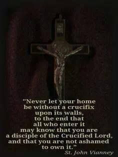 St. John Vianney quote about the importance of having a crucifix in ...