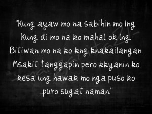 ... Back > Quotes For > Heartbreak Quotes And Sayings About Love Tagalog