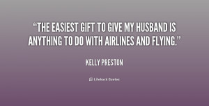 kelly preston quotes the easiest gift to give my husband is anything ...
