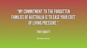 My commitment to the forgotten families of Australia is to ease your ...