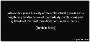 More Stephen Bayley Quotes