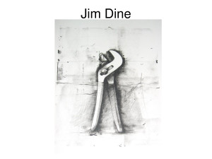 Jim Dine Tools.ppt - MCCDrawing-Hebebrand - home