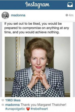 Madonna posted and deleted this message about Margaret Thatcher ...