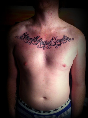 strength respect loyalty- script tattoo design by CalebSlabzzzGraham