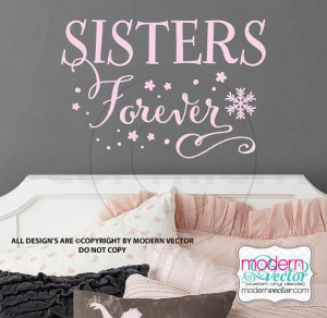 Frozen Quote Vinyl Wall Decal Lettering Sisters by ModernVector, $13 ...