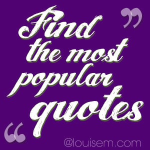 Where to Find the Most Popular Quotes and Sayings
