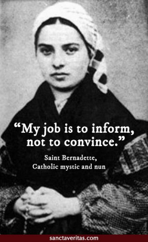 ... Quotes, Catholic Mystic, St. Bernadette, Bernadette Quotes, Saint