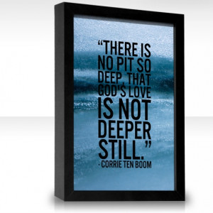 ... no pit so deep that God's love is not deeper still.
