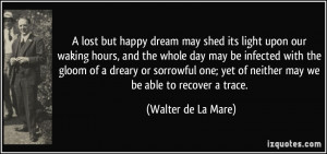 dream may shed its light upon our waking hours, and the whole day ...