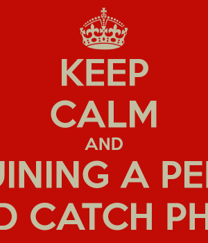 KEEP CALM AND STOP RUINING A PERFECTLY GOOD CATCH PHRASE