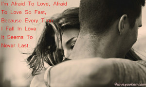 afraid to love, Afraid