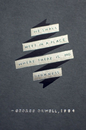 Darkness Series: 1984 - George Orwell Quote 5x7 Print, black and ...