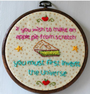apple pie Carl Sagan quote embroidery