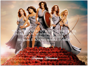 ... Housewives Quotes Mary Alice Desperate housewives mary alice quote