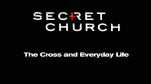 Secret Church 2014: The Cross and Everyday LIfe | David Platt. HIGHLY ...